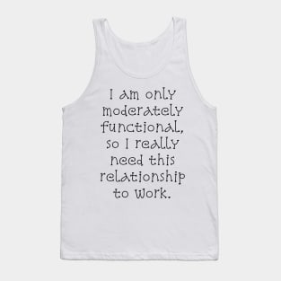 Moderately Functional Tank Top